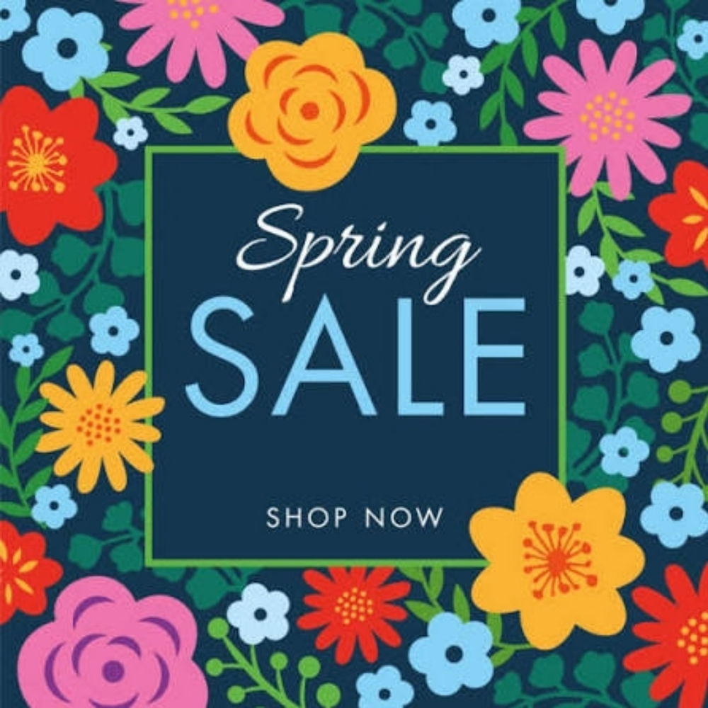 MEGA SPRING SALE!  - THRU JUNE 21st!